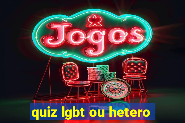 quiz lgbt ou hetero